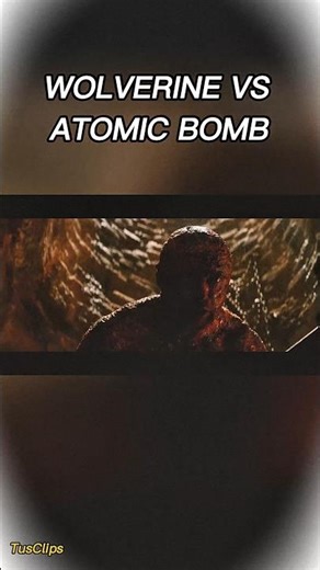 #film#movie Wolverine VS. Atomic bomb!☢️ #phonk #phonkmusic #music