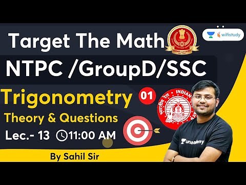Trigonometry | Maths | Lec -13 NTPC CBT 2/ SSC CHSL | Sahil Khandelwal | wifistudy