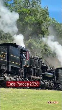 Amazing Cass Parade 2026 Cass, Wv #trains #reels #railroadhistory