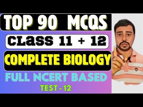 Top 90 MCQs : Complete Biology | Ncert Line by Line MCQs | NEET 2026
