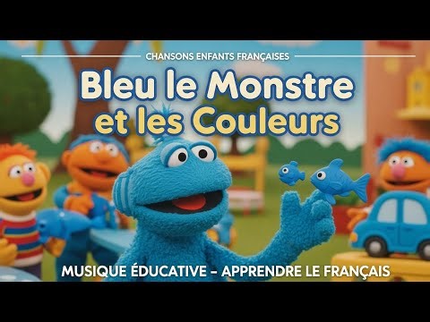 Bleu le Monstre et les Couleurs | Chanson des Couleurs en Français pour Enfants