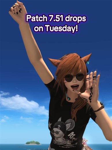 Patch 7.51 is SO SOON and I cannot wait. Are you ready?? 👀 #FFXIV #FinalFantasyXIV #FinalFantasy #ffxivtok #fyp
