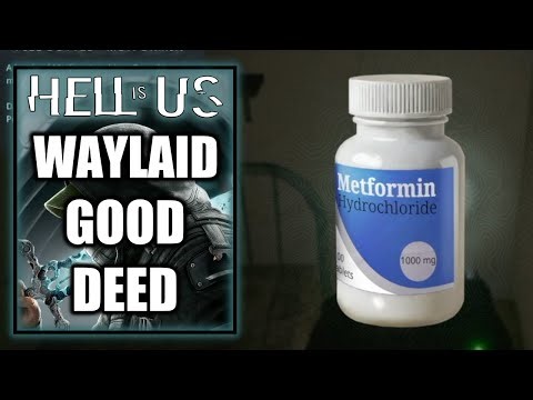 Hell is Us - Waylaid Good Deed - Pill Bottle Metformin & Satellite Radio Location