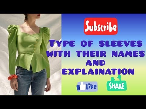 Different types of sleeves with their names and explanation