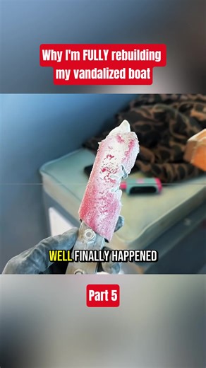 Rebuilding My Vandalized Boat: A Complete Guide