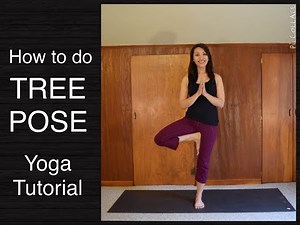 Tree Pose - Yoga Pose Tutorial