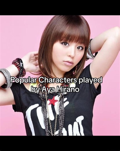 Popular Characters Played by Aya Hirano