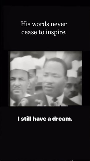 Martin Luther King Jr.’s Words Never Cease to Inspire