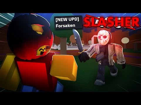 THE NEW SLASHER UPDATE IN FORSAKEN IS ACTUALLY INTERESTING...