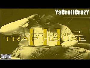 Gucci Mane - ' Scarface ' Trap House 3 (New 2013)