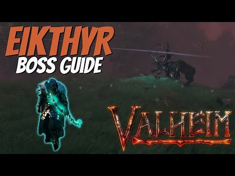 VALHEIM - Eikthyr - Boss Guide