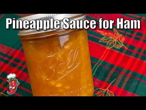 Pineapple Sauce For Ham Anyone Can Make!