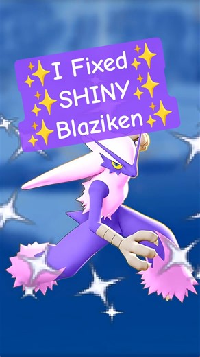 I Fixed ✨ SHINY ✨ Blaziken! #shinypokemon