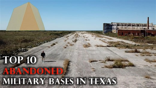 Top 10 Abandoned Military Bases in Texas