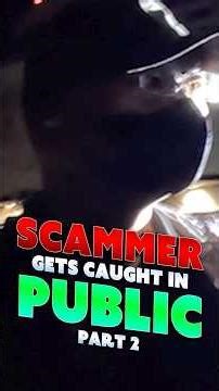 Scammer Gets Confronted In Public [PART 2]