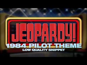 [LQ, Short] 1984 Pilot Theme | Jeopardy!