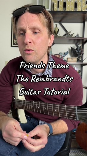 Friends Theme Guitar Tutorial: Play 'I'll Be There For You'