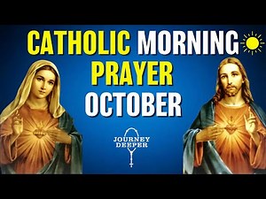 Catholic Morning Prayer OCTOBER 2025 | Catholic Prayers For Everyday