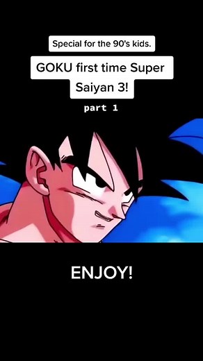 Goku Transforms into Super Saiyan 3 for the First Time