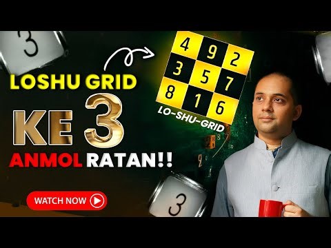 LoShu Grid ke 3 Anmol Ratan 🔮 | Life Badalne Wale Numerology Secrets!