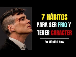 7 Powerful Habits to Stay Cool and Build Unbreakable Character | Transform Your Mindset