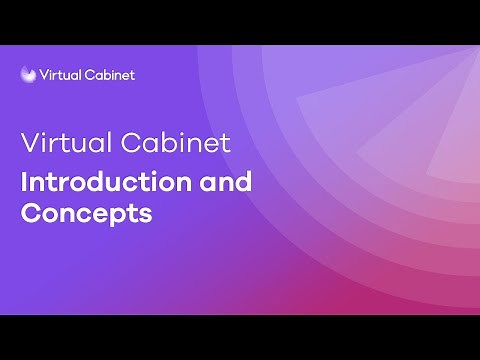 Virtual Cabinet | Introduction & Concepts