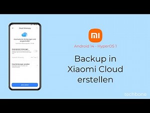 Backup in Xiaomi Cloud erstellen - Xiaomi [Android 14 - HyperOS 1]
