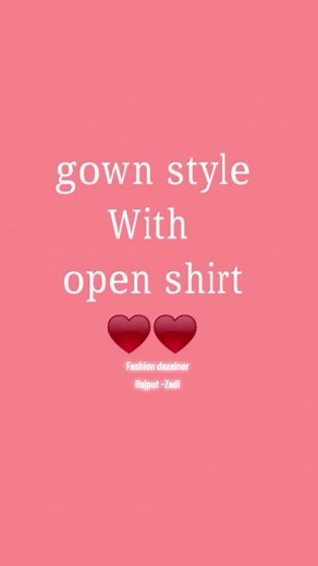 gown style with open shirt plzz subscribe my YouTube channel #viral#unfrezzmyaccount #viral_account_video_foryou🙏🏻🇵🇰