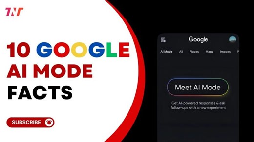 10 New Google AI Mode Facts That You Don t Know | The-Next-Tech