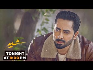 SHER EP - 36 🦁 | Tonight at 8:00 PM | Danish Taimoor | Sarah Khan