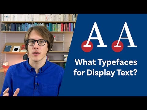 Display Text – How to Choose a Typeface for Headings & Titles?