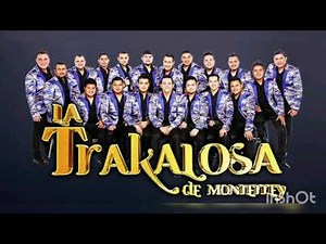 LA TRAKALOSA DE MONTERREY _ MIX DE ÉXITOS
