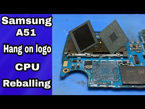 Samsung A51 hang on logo, cpu reball