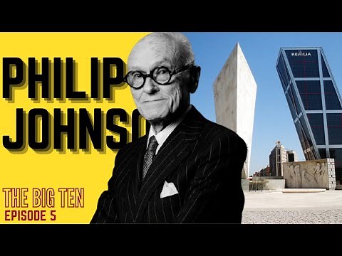 EP5 PHILIP JOHNSON - THE BIG TEN