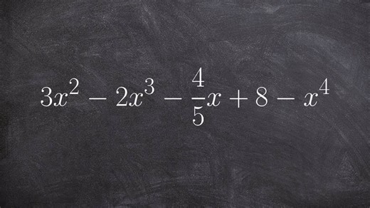 Write a polynomial in descending power order then label the degree and LC