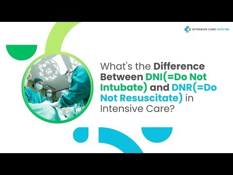 What's the Difference Between DNI(=Do Not Intubate) and DNR(=Do Not Resuscitate) in Intensive Care?