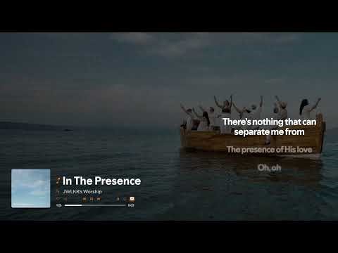 In the Presence - JWLKRS Worship (Lyrics Video)