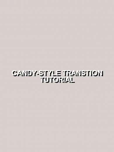 CapCut Candy Style Edit Tutorial | Creative Transition Ideas