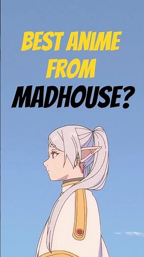 Ranking The Best Madhouse Anime Of All Time!