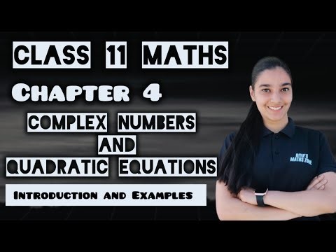 Complex Numbers | Introduction | Examples (1 to 6) | Class 11 Maths NCERT | DIYA SHARMA 