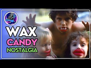 The Wacky & Wonderful Wax Candies Of The '70s, '80s, & '90s