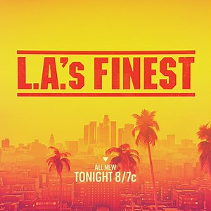 Steal some time away for an all-new L.A.'s Finest, tonight at 8 on FOX 28! | FOX 28 News & Entertainment | Facebook