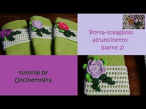 porta tovagliolo all'uncinetto tutorial (parte 2)