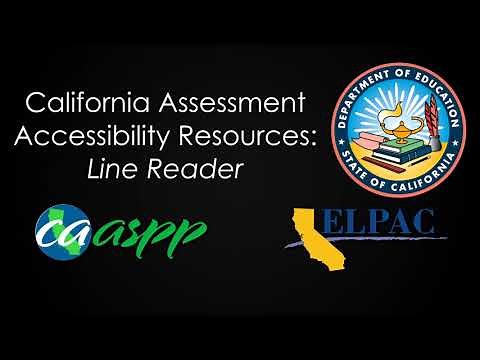 CA Assessment Accessibility Resources: Line Reader