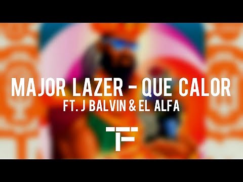 [TRADUCTION FRANÇAISE] Major Lazer - Que Calor (feat. J Balvin & El Alfa)
