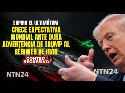 Conteo regresivo: crece expectativa mundial ante dura advertencia de Donald Trump al régimen de Irán