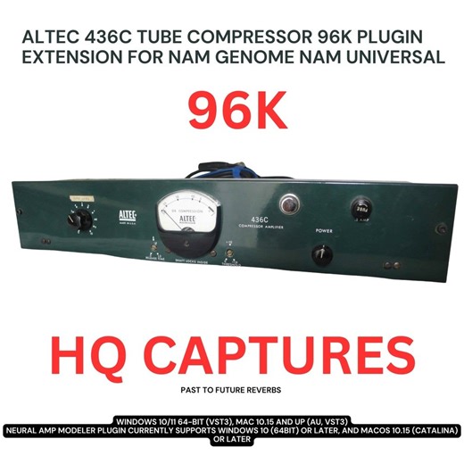 ALTEC 436C TUBE COMPRESSOR 96K PLUGIN EXTENSION FOR NAM GENOME NAM UNIVERSAL!