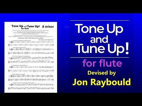 Tone Up and Tune Up! Long notes and exercises for improving FLUTE TONE, TUNING and MORE!