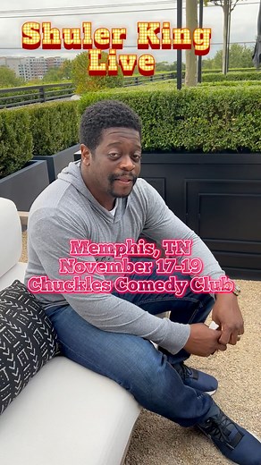 Memphis, TN November 17-19 Chuckles Comedy Club👇🏿 https://www.etix.com/ticket/e/1038959/?partner_id=240&_gl=1*y522o0*_ga*MTEwNjQ0MjQwNy4xNjk1MjY1NTcz*_ga_TDV3CWS0NP*MTY5NTI2NTU3My4xLjEuMTY5NTI2NTU4Ny40Ni4wLjA.&_ga=2.181953572.2040988000.1695265573-1106442407.1695265573 | Comedian Shuler King