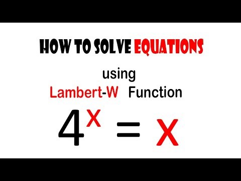 Lambert W Function and solving equations